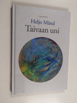 Heljo Mänd : Taivaan uni