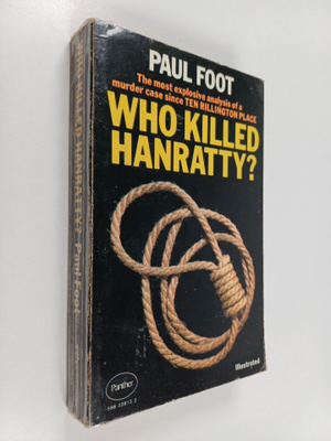 Paul Foot : Who Killed Hanratty?