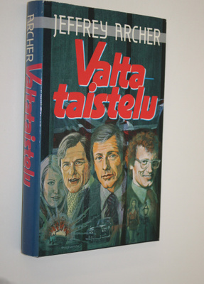 Jeffrey Archer : Valtataistelu