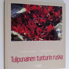 Erkki Leminen ym. : Tulipunainen tunturin ruska - pikkukuva 1