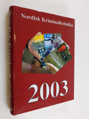 - Diverse : Nordisk kriminalkrönika 2003