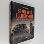Tarja Lappalainen : Se oli yhtä tulihelvettiä : Talvi- ja... - pikkukuva 1