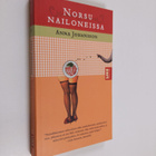 Anna Johansson : Norsu nailoneissa : naiseudesta, ruumiis... - pikkukuva 1