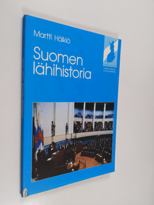 Martti Häikiö : Suomen lähihistoria