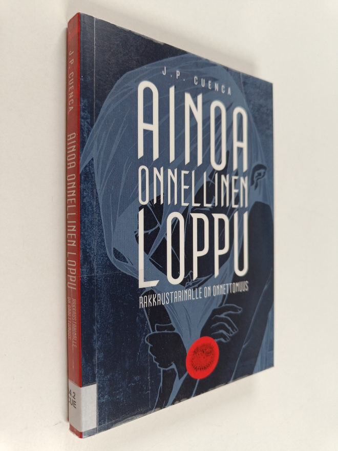 Joao Paulo Cuenca : Ainoa onnellinen loppu rakkaustarinal...