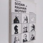 Pentti Airas : Sodan ja rauhan motiivit - pikkukuva 1