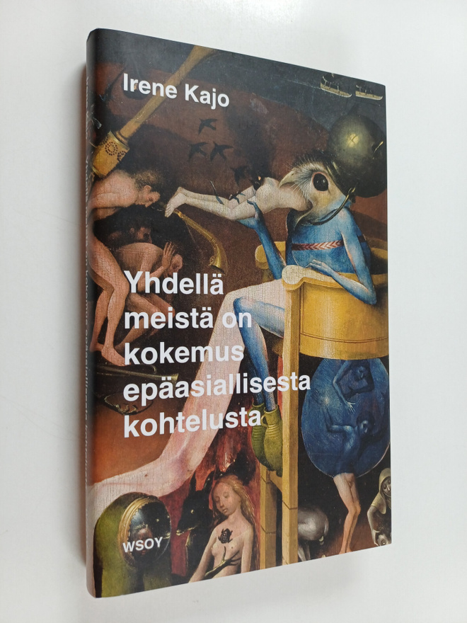 Irene Kajo : Yhdellä meistä on kokemus epäasiallisesta ko...