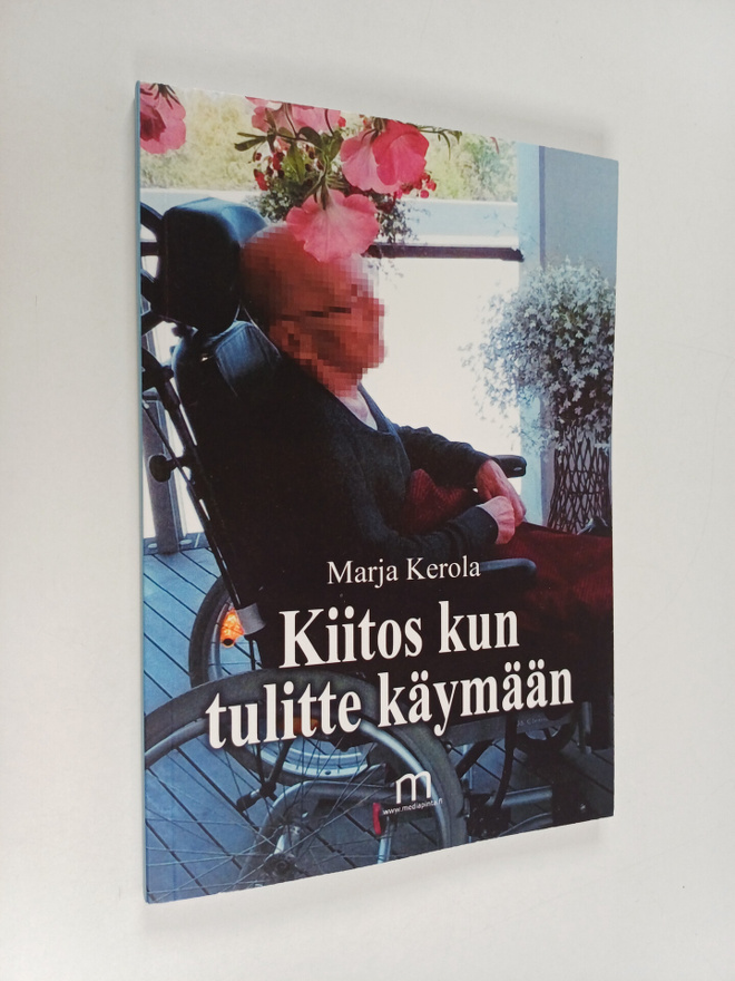 Marja Kerola : Kiitos kun tulitte käymään