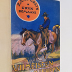Zane Grey : Viimeiseen mieheen - pikkukuva 3