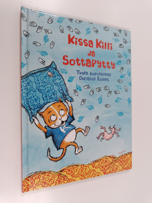 Tuula Korolainen ym. : Kissa Killi ja Sottapytty