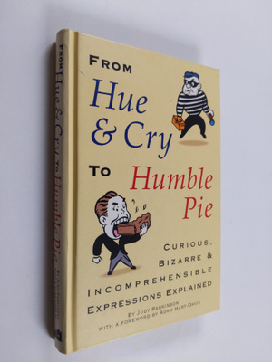 Judy Parkinson : From Hue and Cry to Humble Pie - Curious...
