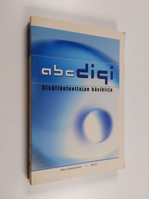 Abc digi : sisällöntuottajan käsikirja