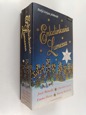 Emma Darcy ym. : Enkelinkuvia lumessa : Sinä toit joulun ...
