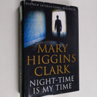 Mary Higgins Clark : Night-time is my time - pikkukuva 1