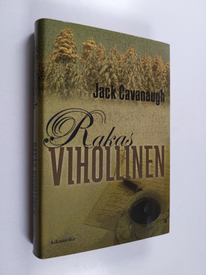 Jack Cavanaugh : Rakas vihollinen