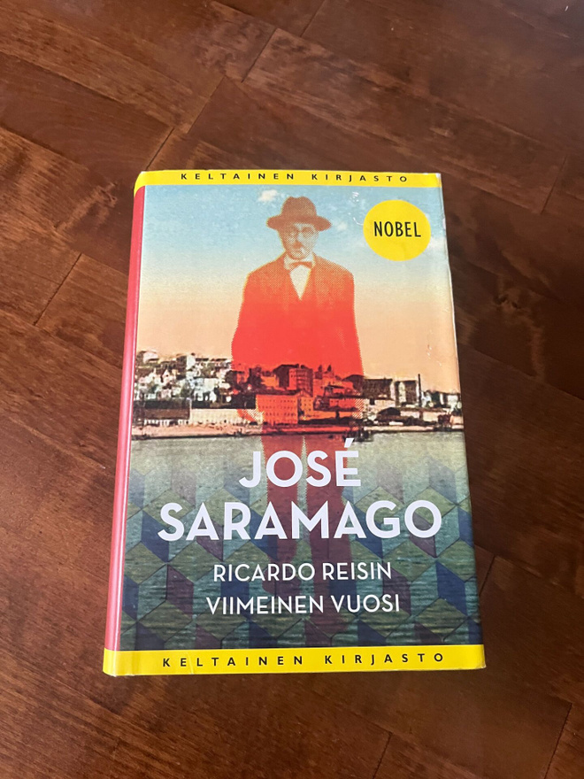 Jose Saramago: Ricardo Reisin viimeinen vuosi  Sid. 1p v.201