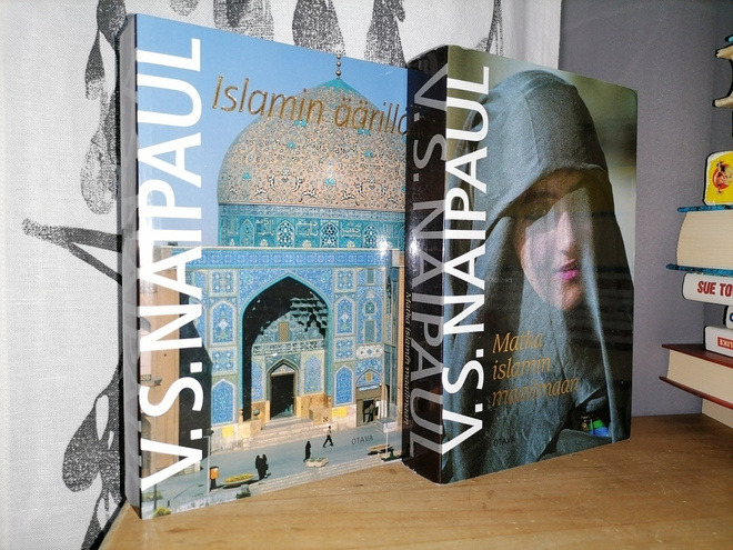 V. S. Naipaul - Islamin äärillä & Matka Islamin maailmaan