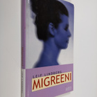 Leif Lindberg : Migreeni - pikkukuva 1