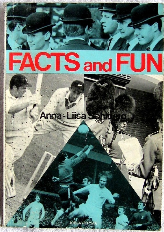 Facts and fun Anna-Liisa Sohlberg