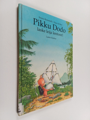 Serena Romanelli ym. : Pikku Dodo, laske leija lentoon!
