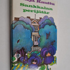 Raija Kauttu : Sankkalan perijätär - pikkukuva 1