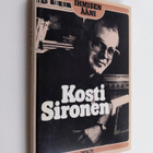 Kosti Sironen : Ihmisen ääni : uusi rakkauden korkea veis... - pikkukuva 1