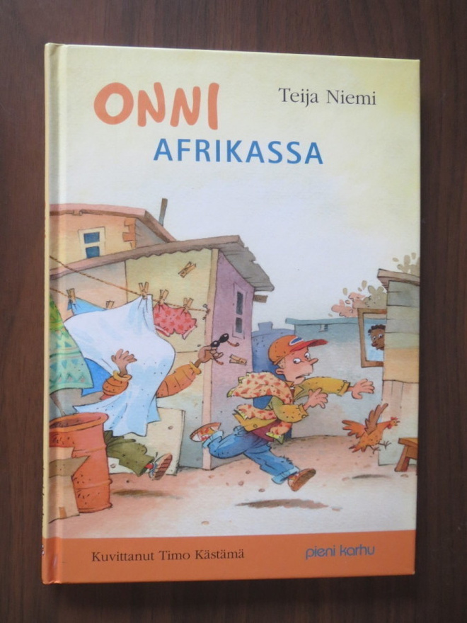 Teija Niemi & Timo Kästämä: Onni Afrikassa