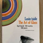 Lasin taide - The Art of Glass - Kaj Frank 100 vuotta - pikkukuva 1