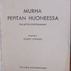 Olavi Linnus: Murha Pepitan huoneessa.  160 s. - pikkukuva 4