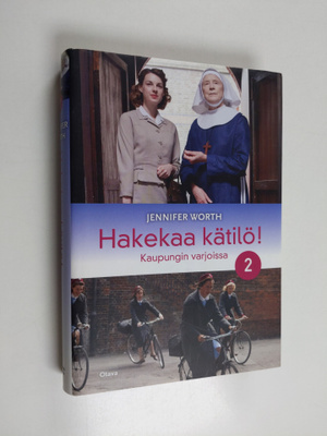Jennifer Worth : Hakekaa kätilö! 2, Kaupungin varjoissa