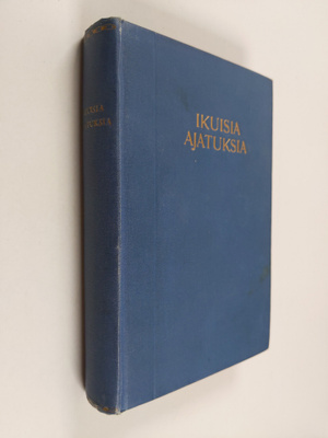Martti (toim.) Haavio : Ikuisia ajatuksia