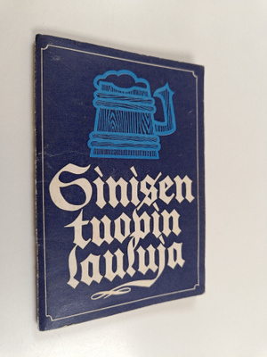 Sinisen tuopin lauluja