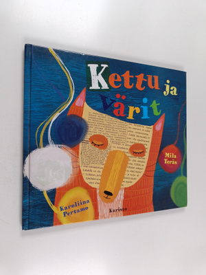 Mila Teräs : Kettu ja värit