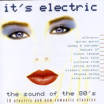 It's Electric - The Sound Of The 80's CD