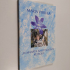 Marja Vierula : Ja maasta alkoi nousta runoja (signeeratt... - pikkukuva 1
