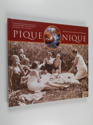 Pique-nique : eväsretki Helsingin historiaan