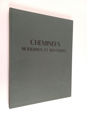 Michel Leroy (writer on interior decoration.) : Cheminees...