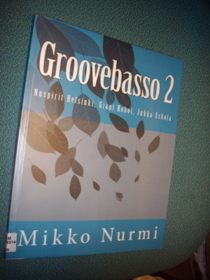 Mikko Nurmi: Groovebasso 2 ( Sis.postikulut )