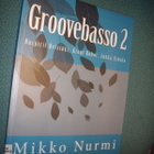 Mikko Nurmi: Groovebasso 2 ( Sis.postikulut ) - pikkukuva 1