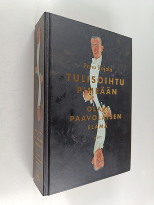 Panu Rajala : Tulisoihtu pimeään : Olavi Paavolaisen eläm...