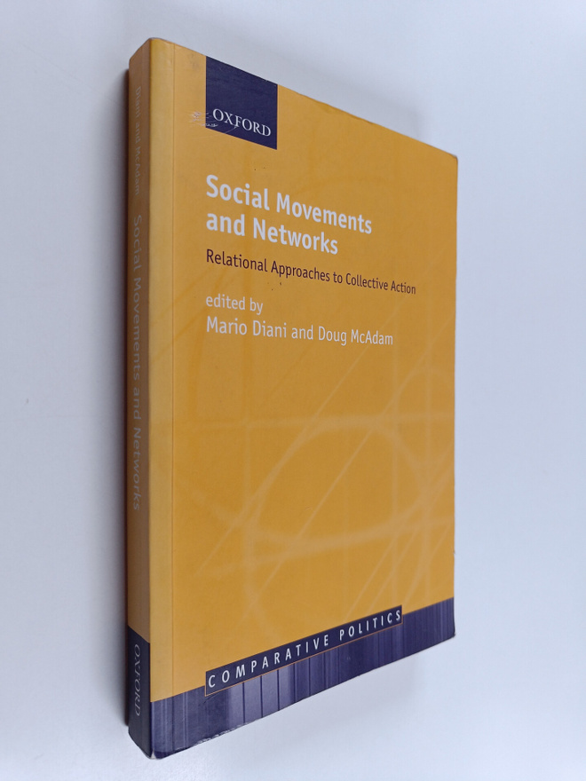 Doug McAdam : Social movements and networks : relational ...
