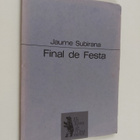 Jaume Subirana : Final de festa - pikkukuva 1
