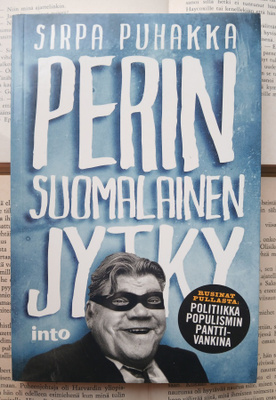 Sirpa Puhakka - Perin suomalainen jytky (nid.)