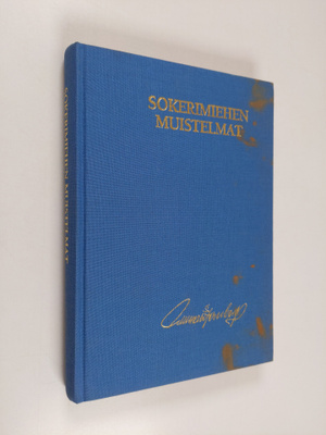 Gunnar Hernberg : Sokerimiehen muistelmat (tekijän omiste...