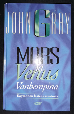 John Gray: Mars ja Venus Vanhempina