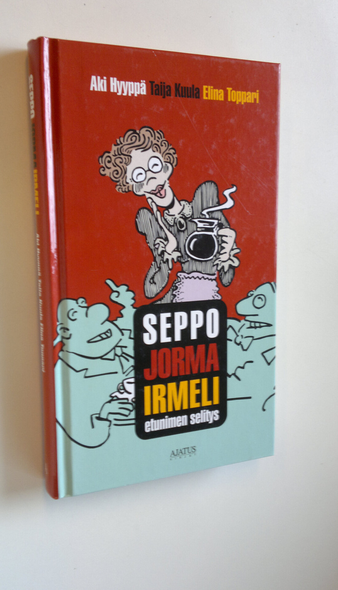 Aki Hyyppä : Seppojormairmeli : etunimen selitys