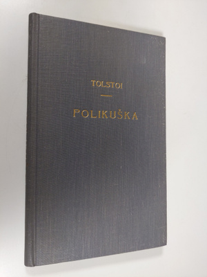 Leo Tolstoi : Polikuska