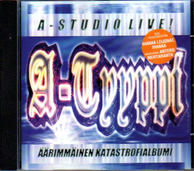 A-Tyyppi - A-Studio Live! (CD) MINT!! Äärimmäinen Katastrofi