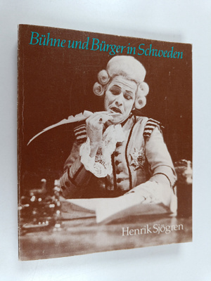Henrik Sjögren : Buhne und Burger in Schweden. Aspekte de...