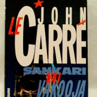 Sankari vai vakooja - John le Carré 1.p (sid.) - pikkukuva 1